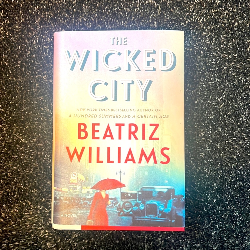 The Wicked City by Beatriz Williams Hardcover book New